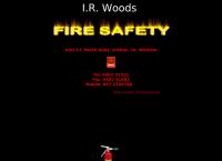 I.R. WOODS FIRE SAFETY