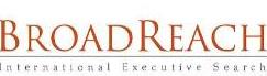 Broadreach International ~ Executive Search Services