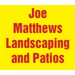 Joe Matthews Landscaping and Patios
