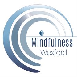 MINDFULNESS WEXFORD