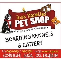 Irish Rosettes Pet Shop/The Pet Hotel