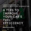 8 Tips to improve your fuel efficiency