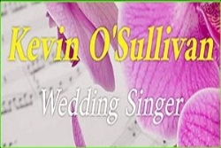 Wedding Singer | Kevin O'Sullivan