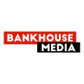 BankHouse Media